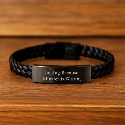 Funny Baking Leather Bracelet Gifts from Friends for Christmas, Unique Interlaced Leather Bracelet, Baking Inspiration for Men and Women, Quote: 'Baking Because Murder Is Wrong' - Image 2