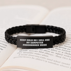 Funny Computer Programmer Birthday Unique Gifts from Friends for Men - Interlaced Leather Bracelet, 'Keep Calm Or I Will Use My Computer Programmer Voice' Quote - Image 3