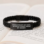 Podiatrist Gifts from Mom, Interlaced Leather Bracelet for Graduation, 'Podiatrist By Day, World's Best Mom By Night.' - Unique Gifts for Women, Friends, and Family