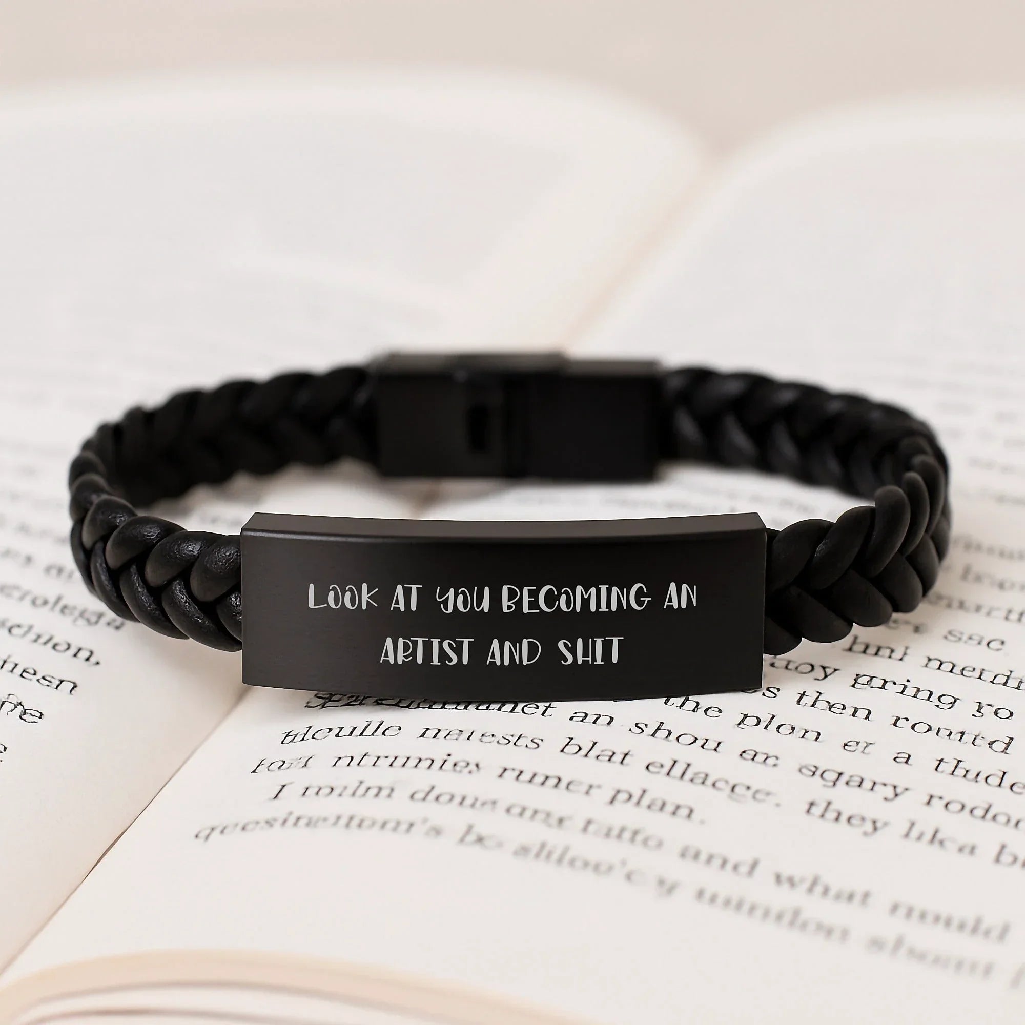 Gifts from Friends and Family, Unique Artist Christmas Unique Gifts, Interlaced Leather Bracelet, 'Look At You Becoming An Artist And Shit' Funny Quote