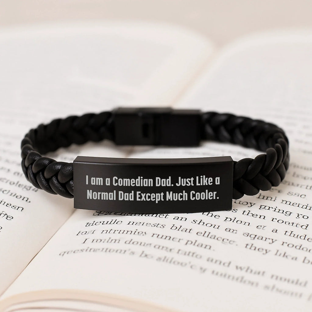 Funny Comedian Dad Gifts - Interlaced Leather Bracelet for Graduation, 'I Am A Comedian Dad...' - Gifts from Comedian Dads for Comedian Sons, Funny Men's Accessories