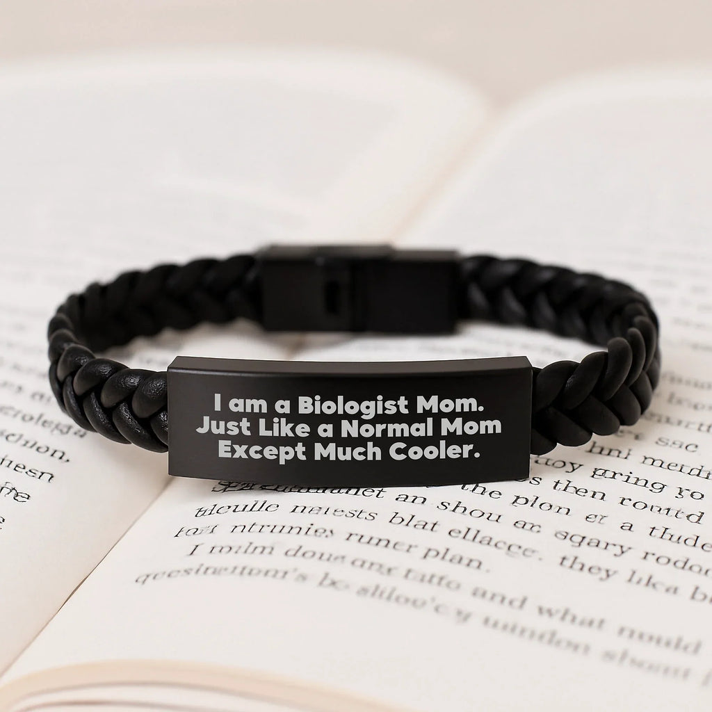 Funny Biologist Gifts for Mom - I Am A Biologist Mom. Just Like A Normal Mom Except Much Cooler. Interlaced Leather Bracelet Christmas Unique Present from Mom to Biologist Daughter