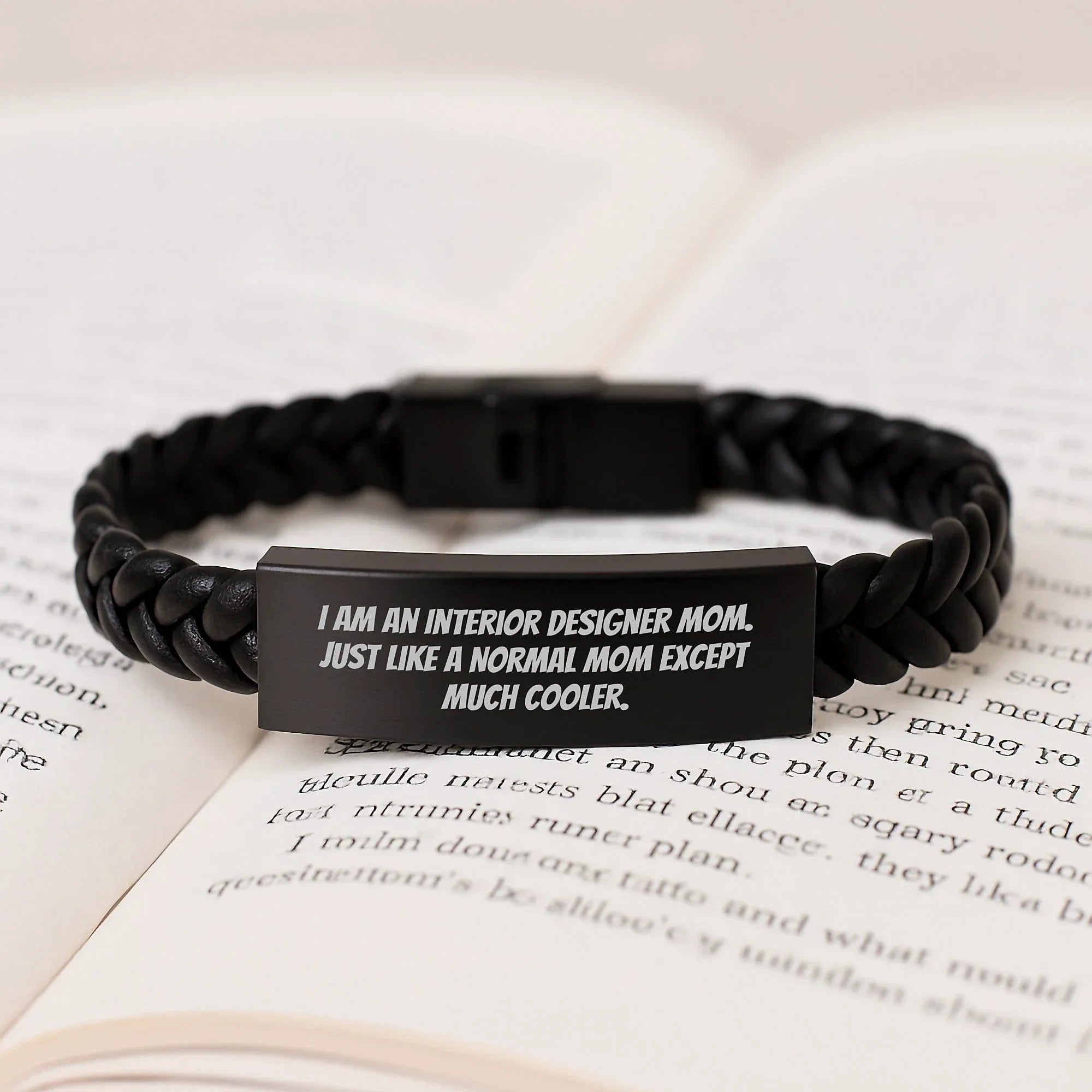 Unique Gifts from Mom to Interior Designer Daughter, I Am An Interior Designer Mom Funny Quote Interlaced Leather Bracelet for Women at Christmas Unique Gifts