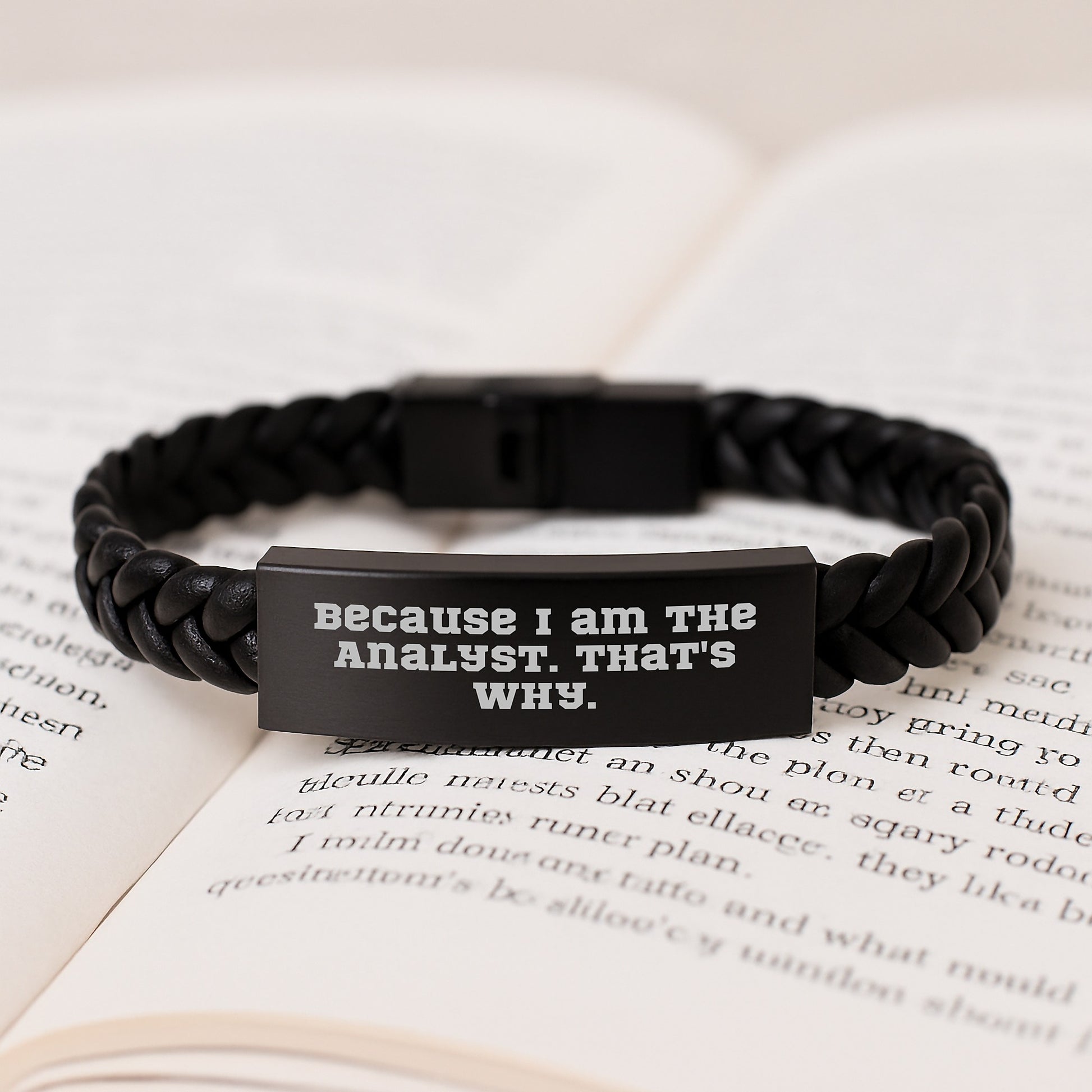 Unique Analyst Gifts from Friends Christmas Interlaced Leather Bracelet, Funny Quote 'Because I Am The Analyst. That's Why.' - Image 3