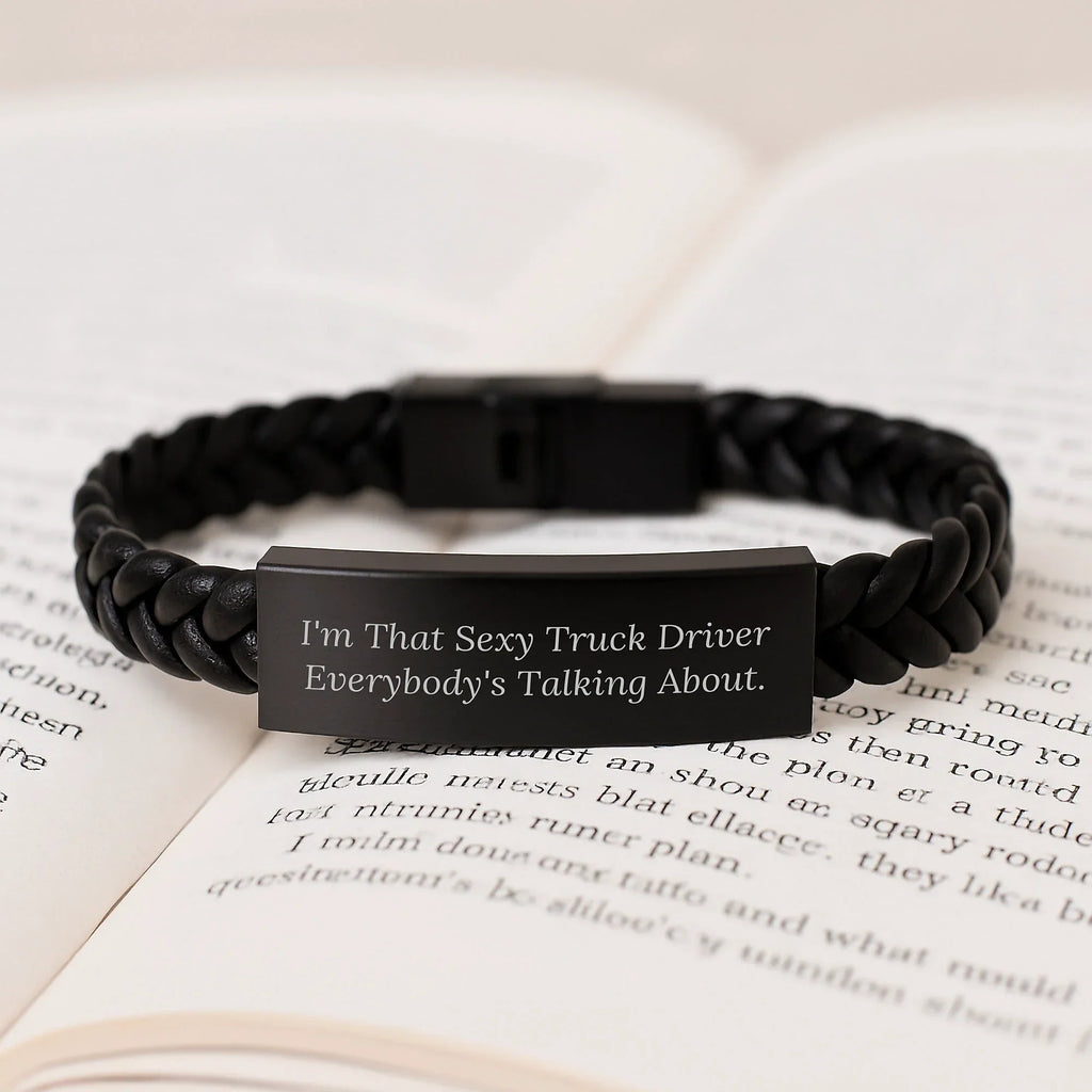 Gifts from Friends for Truck Driver, 'I'm That Sexy Truck Driver Everybody's Talking About.' Funny Quote Interlaced Leather Bracelet for Men, Christmas Unique Presents