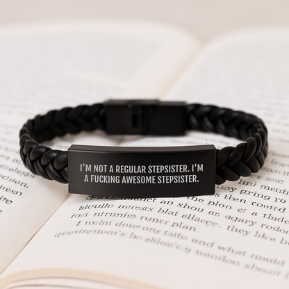 Funny Stepsister Gifts - 'I'm Not A Regular Stepsister. I'm A F--king Awesome Stepsister.' Interlaced Leather Bracelet, Birthday Unique Gifts from Friends to Stepsister - Image 3