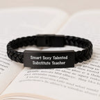 Funny Substitute Teacher Gifts from Friends on Birthday, Smart Sexy Talented Interlaced Leather Bracelet for Men or Women, 'Smart Sexy Talented' Quote