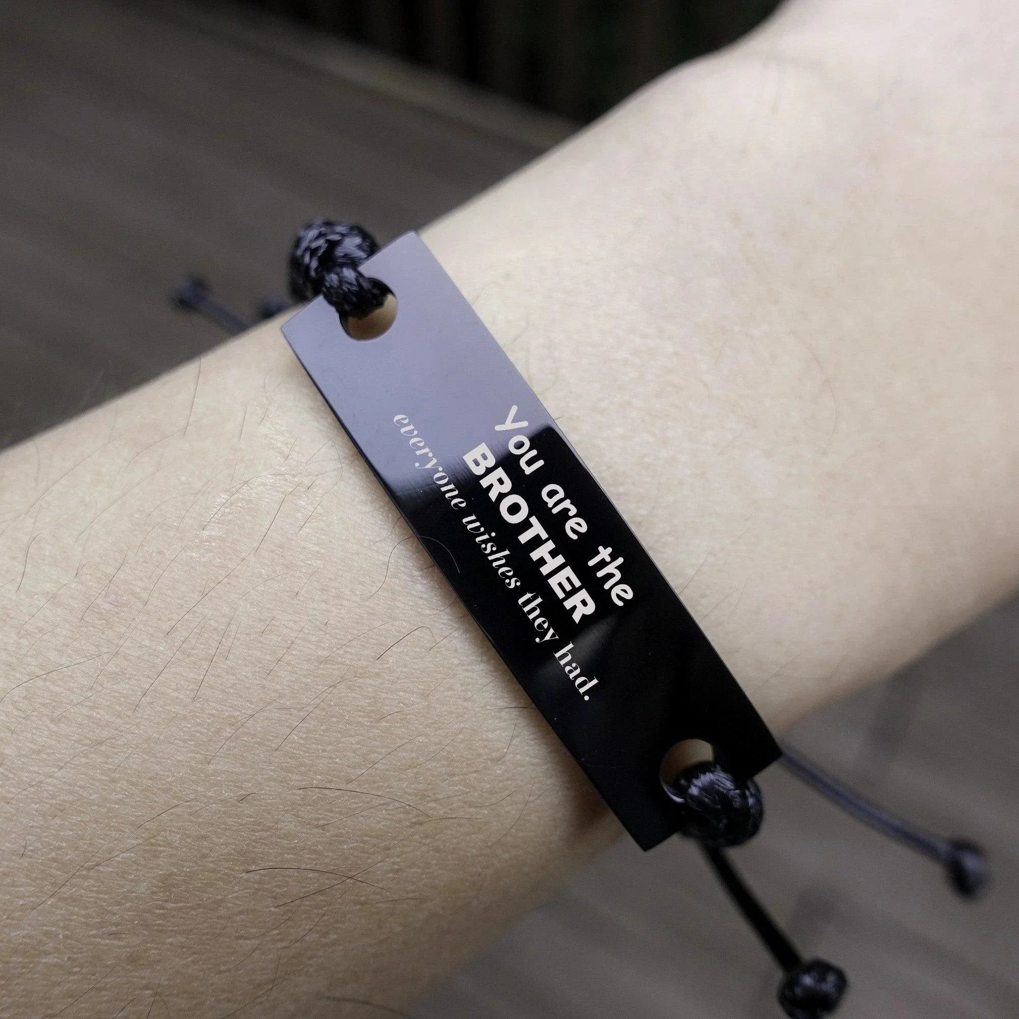 Brother Black Rope Bracelet, You are the brother everyone wishes they had, Inspirational Birthday Christmas Unique Gifts