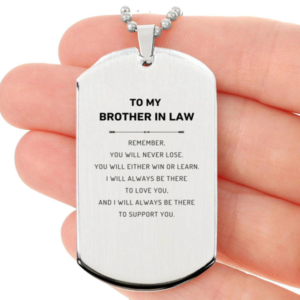Brother-In-Law Engraved Silver Dog Tag Necklace Remember, you will never lose. You will either WIN or LEARN, Birthday Keepsake Christmas Gifts Ideas