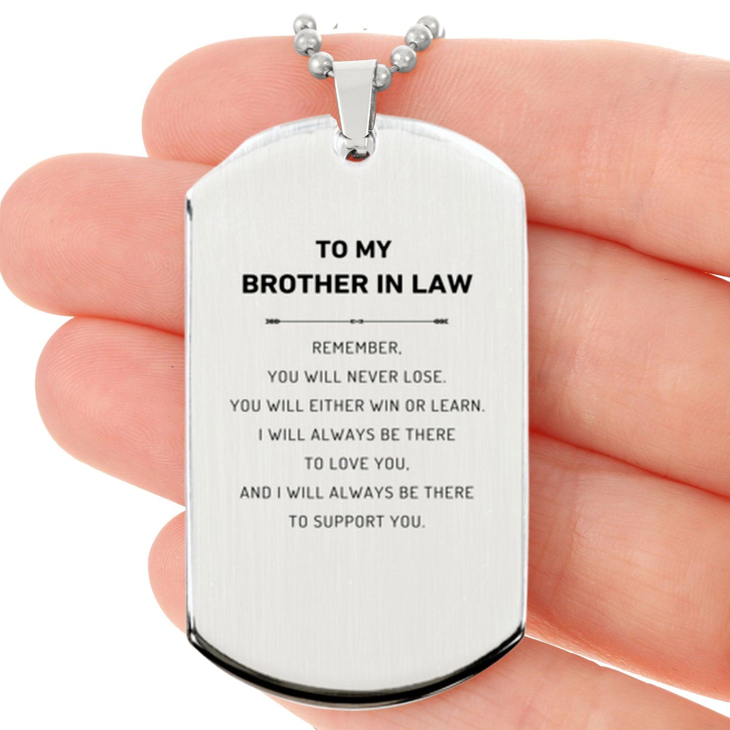 Brother-In-Law Engraved Silver Dog Tag Necklace Remember, you will never lose. You will either WIN or LEARN, Birthday Keepsake Christmas Gifts Ideas - Mallard Moon Gift Shop