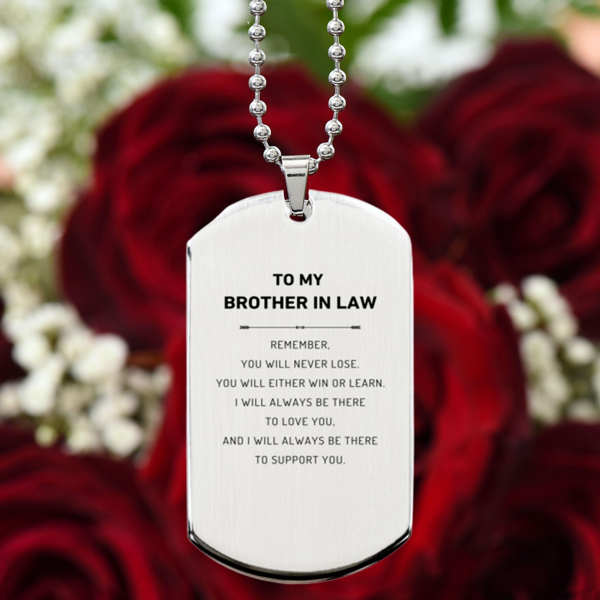 Brother-In-Law Engraved Silver Dog Tag Necklace Remember, you will never lose. You will either WIN or LEARN, Birthday Keepsake Christmas Gifts Ideas - Mallard Moon Gift Shop