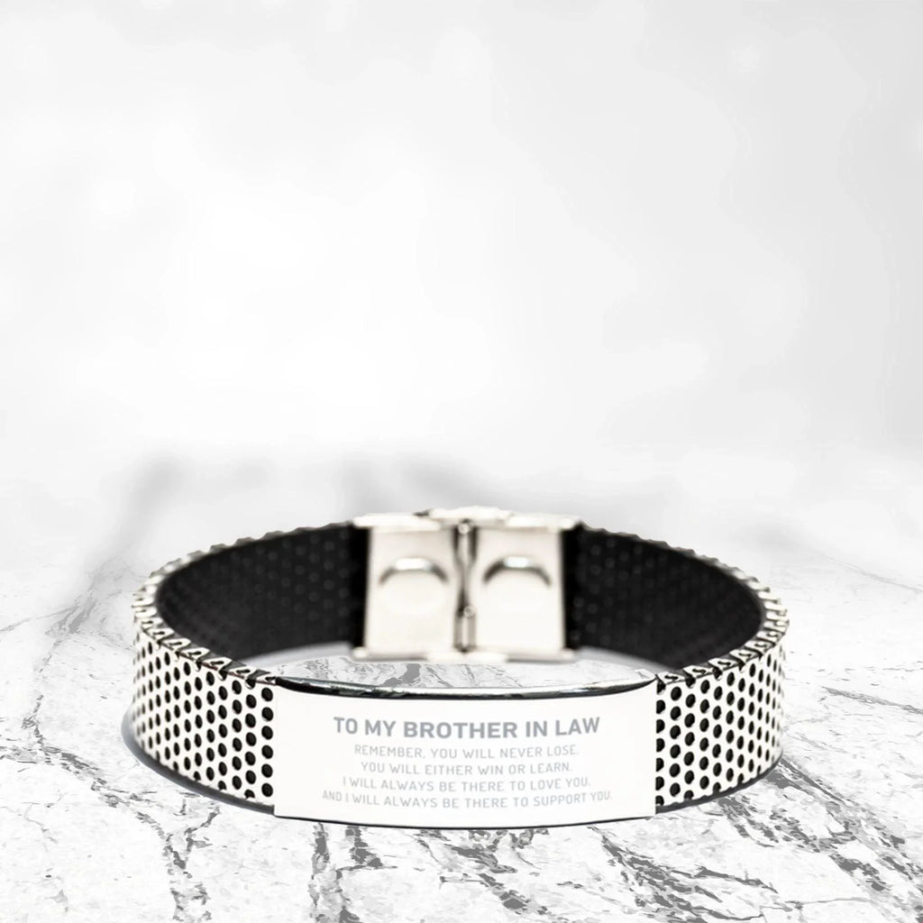 Brother-In-Law Gifts, Remember, you will never lose. You will either WIN or LEARN, Keepsake Stainless Steel Engraved Bracelet Birthday Christmas Gifts Ideas