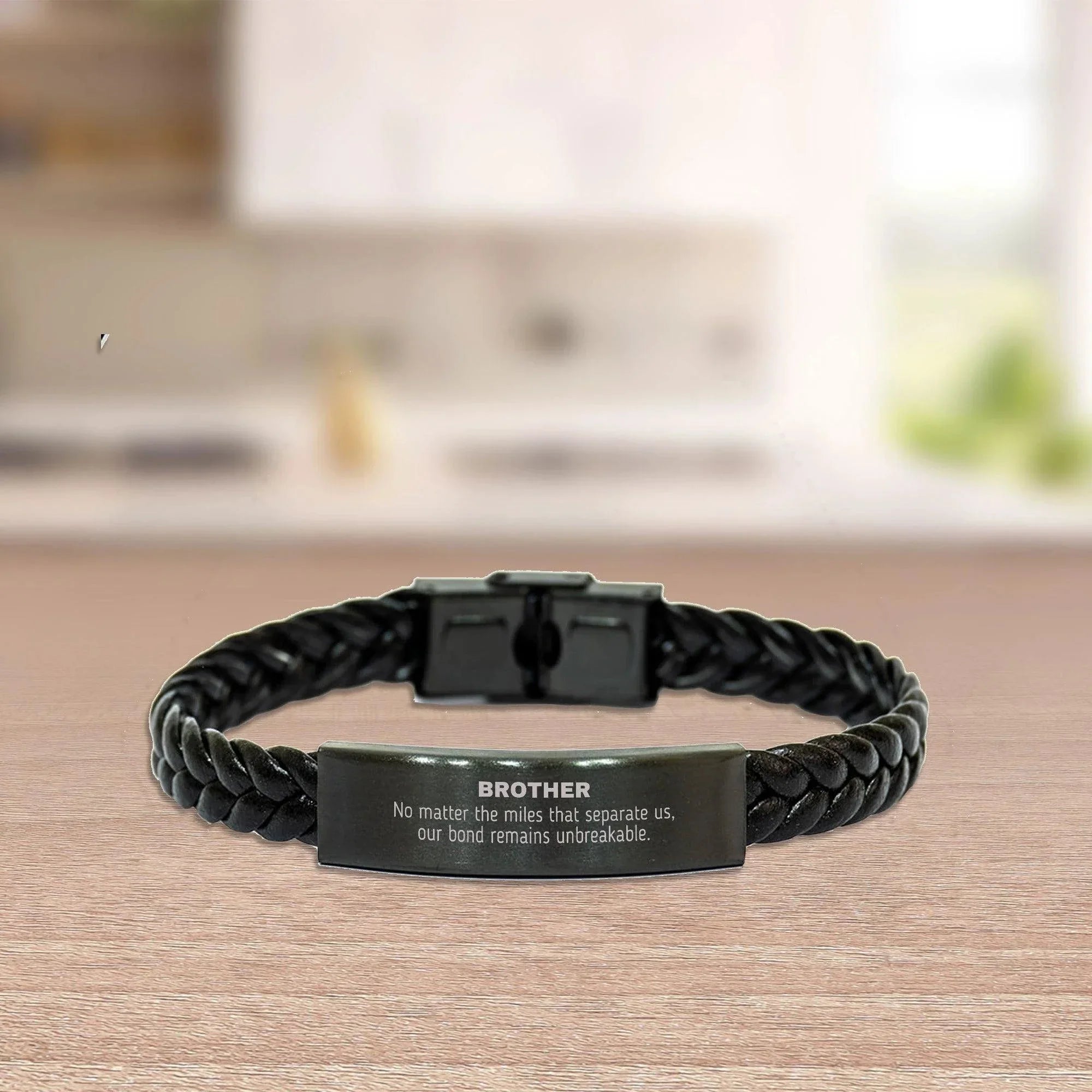 Brother Long Distance Relationship No matter the miles that separate us, Our Bond Remains Unbreakable Braided Leather Bracelet Birthday Graduation Christmas Unique Gifts