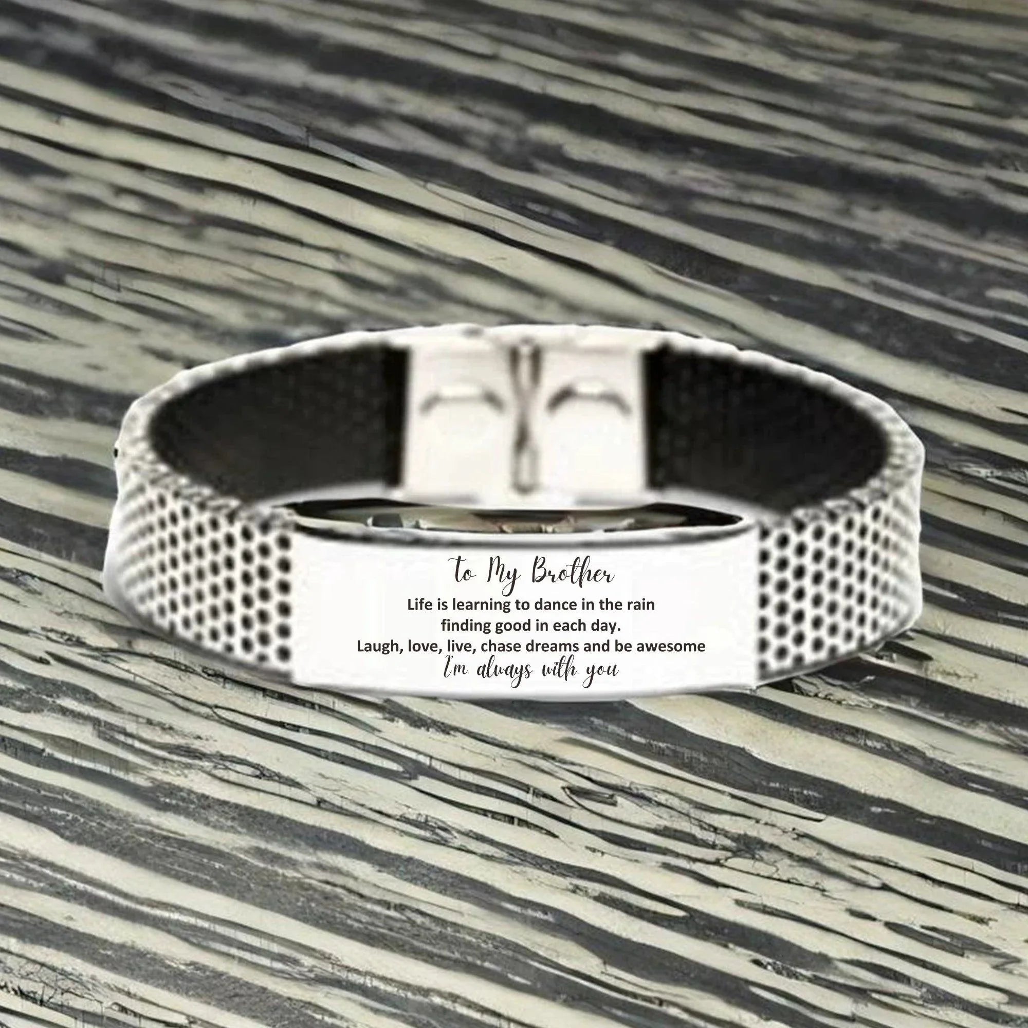 Brother Stainless Steel Bracelet, Motivational Birthday Christmas Graduation Gifts Life is learning to dance in the rain,. I'm always with you