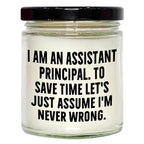 Assistant Principal Humor 9oz Vanilla Soy Candle Gifts from Friends to Assistant Principal Birthday Unique Ideas
