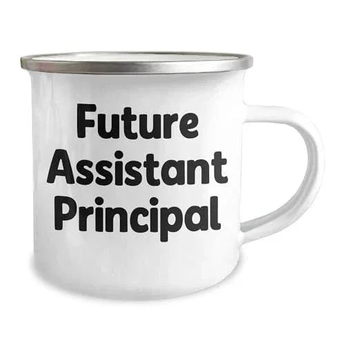 Spring Pet Products Funny Assistant Principal Camping Mug Gifts for Her on Birthday, Quote: Future Assistant Principal