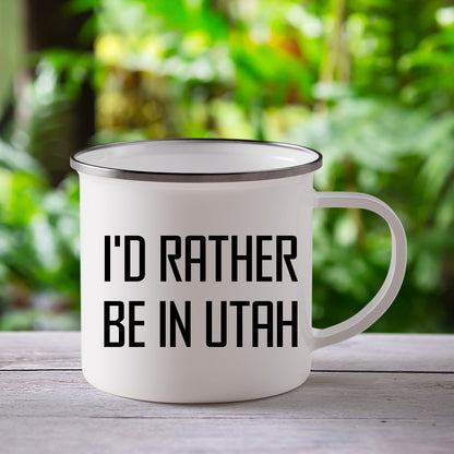 Utah Camping Mug, I'd Rather Be In Utah, Funny Quote, Mother's Day Unique Gift for Women, Gifts from Friends - Mallard Moon Gift Shop