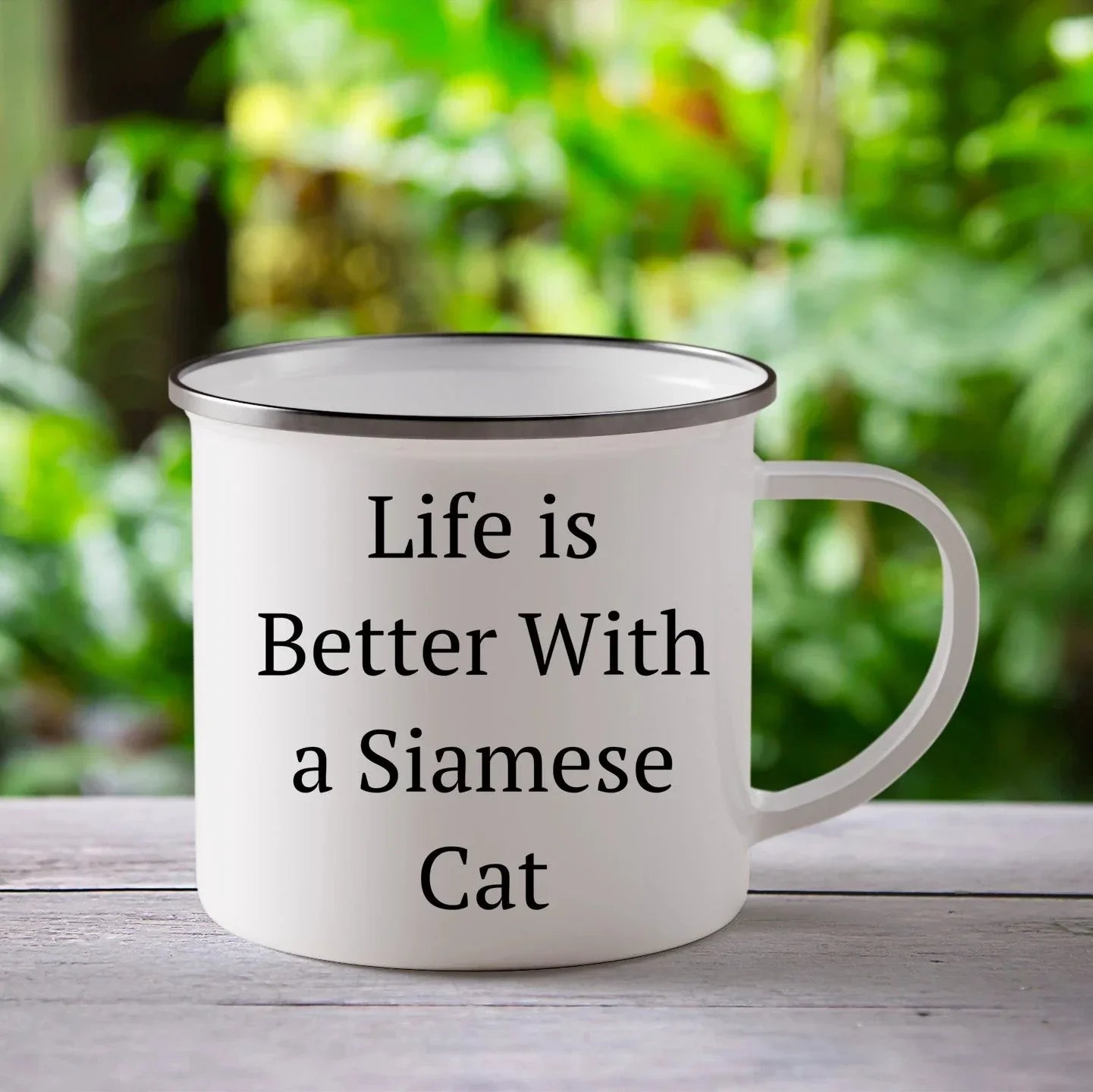 Funny Siamese Cat Camping Mugs, Life Is Better With A Siamese Cat Quote, Stainless Steel, Enamel Finish