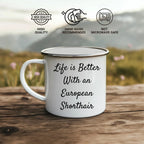 Gifts from Friends for European Shorthair Cat Lovers - 'Life Is Better With An European Shorthair' Funny Camping Mug, Valentine's Unique Gifts for Men, Women, Family, Friends