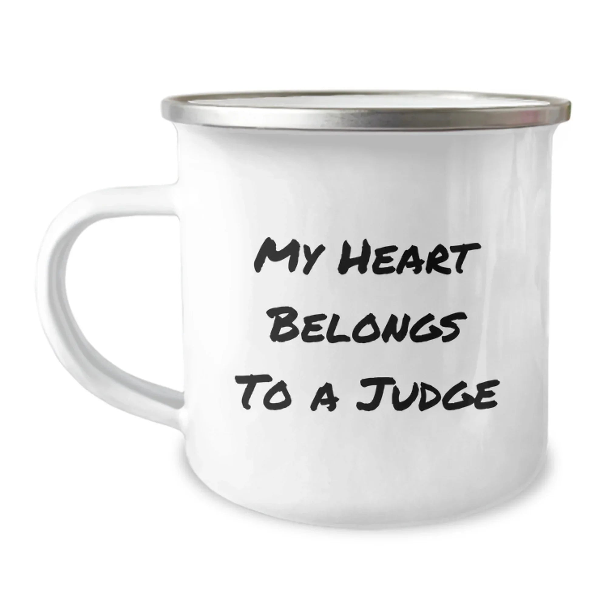Funny Judge Gifts for Men - Judge Camping Mug with Heart Belongs Quote - Perfect Christmas Unique Gifts from Friends to Family
