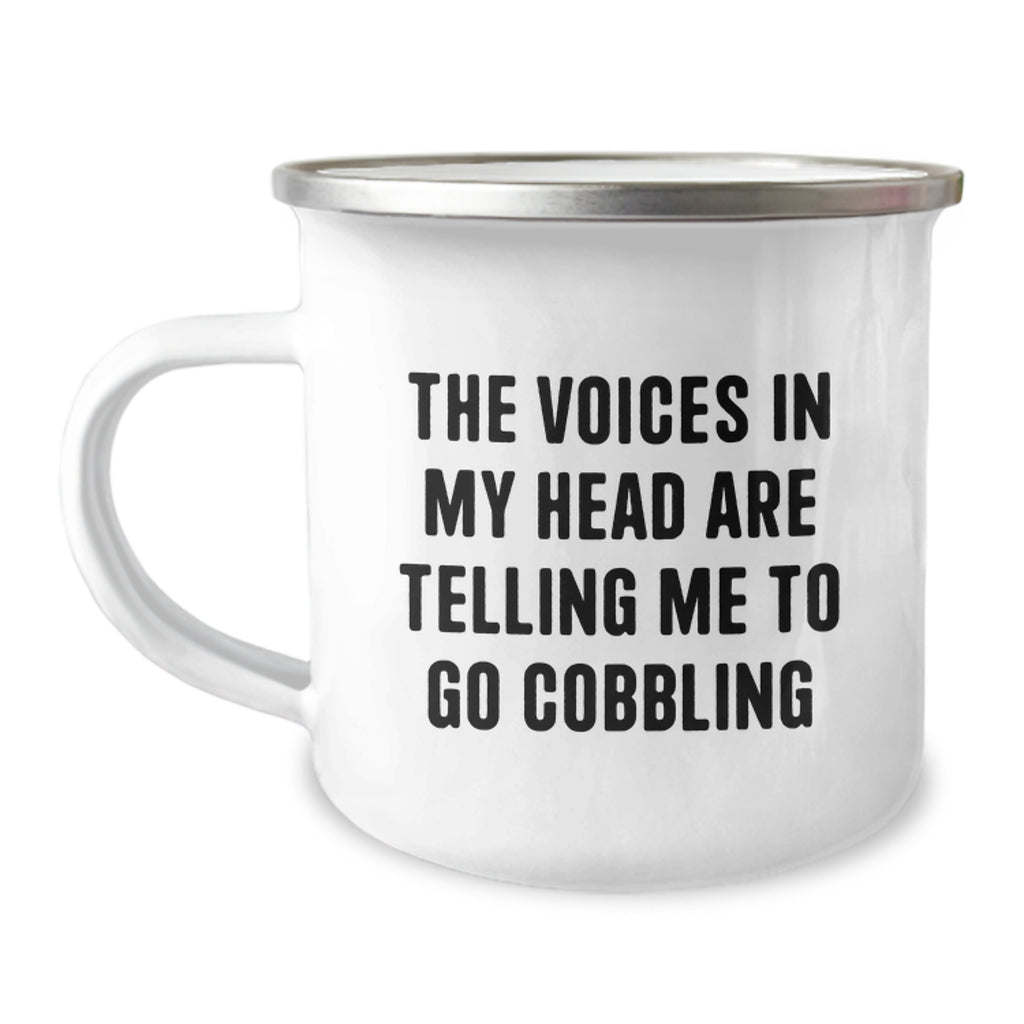 Cute Cobbling Camping Mug Gifts for Friends from Men - Funny Graduation Unique Gifts with The Voices In My Head Are Telling Me To Go Cobbling Quote - Image 1