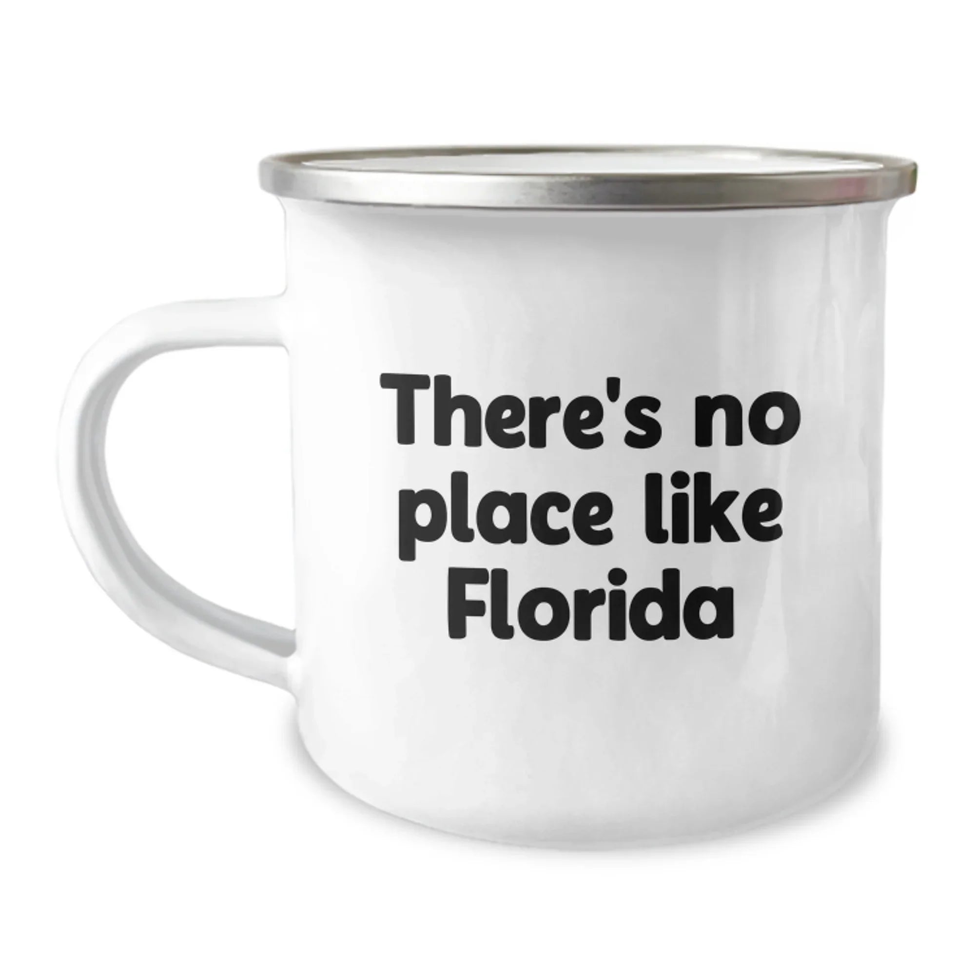 Funny Florida Gifts from Men to Women - Christmas Unique Gifts for Florida Lovers - Camping Mug with There's No Place Like Florida Quote