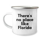 Funny Florida Gifts from Friends for Florida Lovers Camping Mug Christmas Unique Gifts