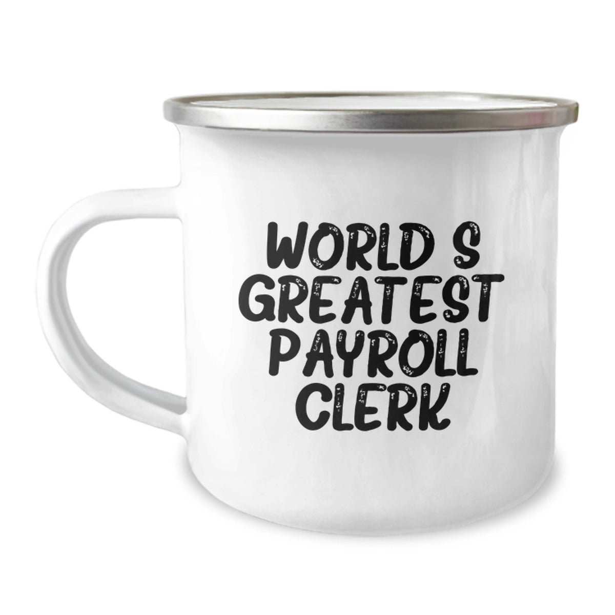 Payroll Clerk Gift for Him - World's Greatest Keepsake Camping Mug - Image 1