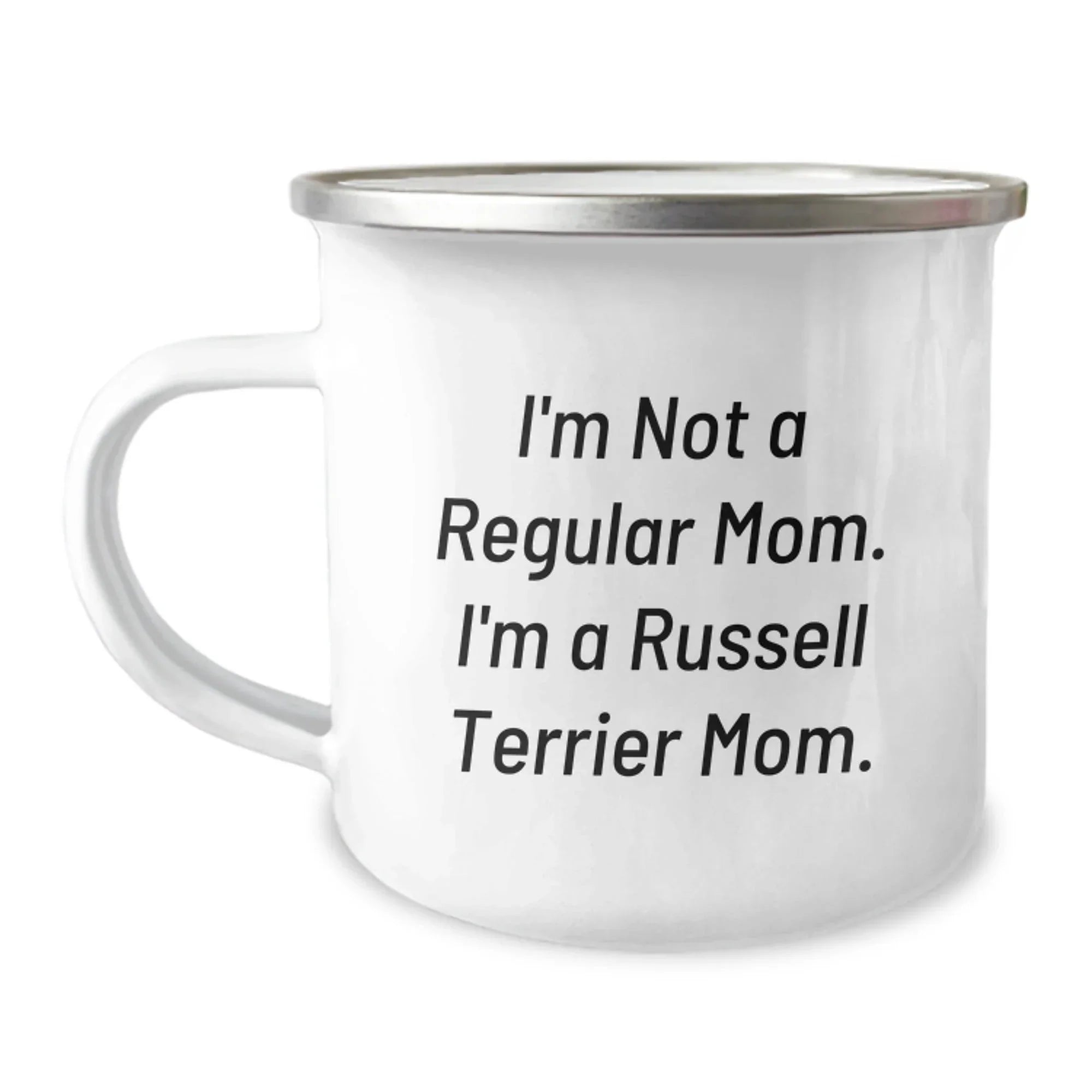 Funny Russell Terrier Dog Mom Gifts from Family - Russell Terrier Dog Lover Christmas Unique Mugs - 'I'm Not A Regular Mom. I'm A Russell Terrier Mom.' Camping Mug