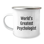 Funny Psychologist Gifts for Him - World's Greatest Psychologist Camping Mug, Unique Graduation Gifts from Friends to Men - Image 1