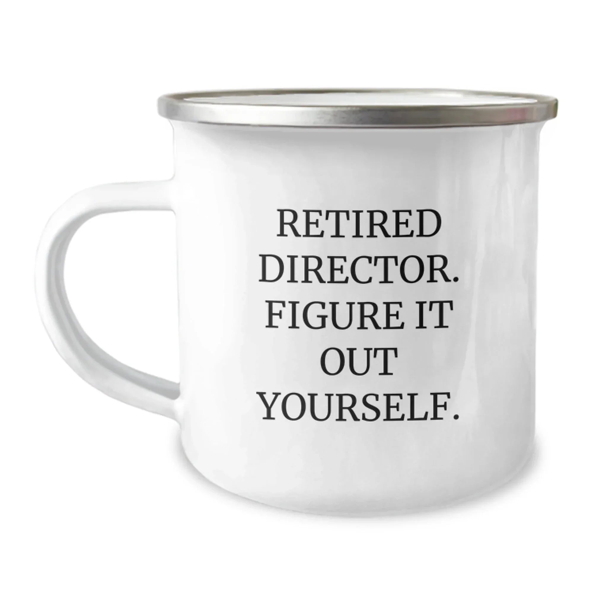 Funny Director Camping Mug, Gifts from Friends for Men, Unique Christmas Unique Gifts for Men, Director Quotes