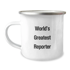 Funny Reporter Gifts for Men, Camping Mug World's Greatest - Unique Birthday Present for Friends, Coworkers, Family - Image 1