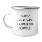 Funny Secretary Gifts from Family, Unique Camping Mug Quote 'Figure It Out Yourself', Christmas Unique Gifts for Secretary, Men, Women, Friends, Coworkers