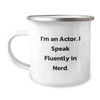 Funny Actor Gifts for Men - I Speak genius, Birthday Unique Mug for Actor Friends and Family Camping Enthusiasts, 12 oz Stainless Steel with Enamel Finish - Image 1