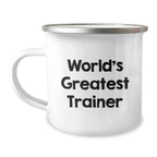 Funny Inspirational Quotes Gifts from Friends, Trainers, Men, Women, Family, for Men, Women, Trainers, Birthdays, Camping Mugs World's Greatest Trainer - Image 1