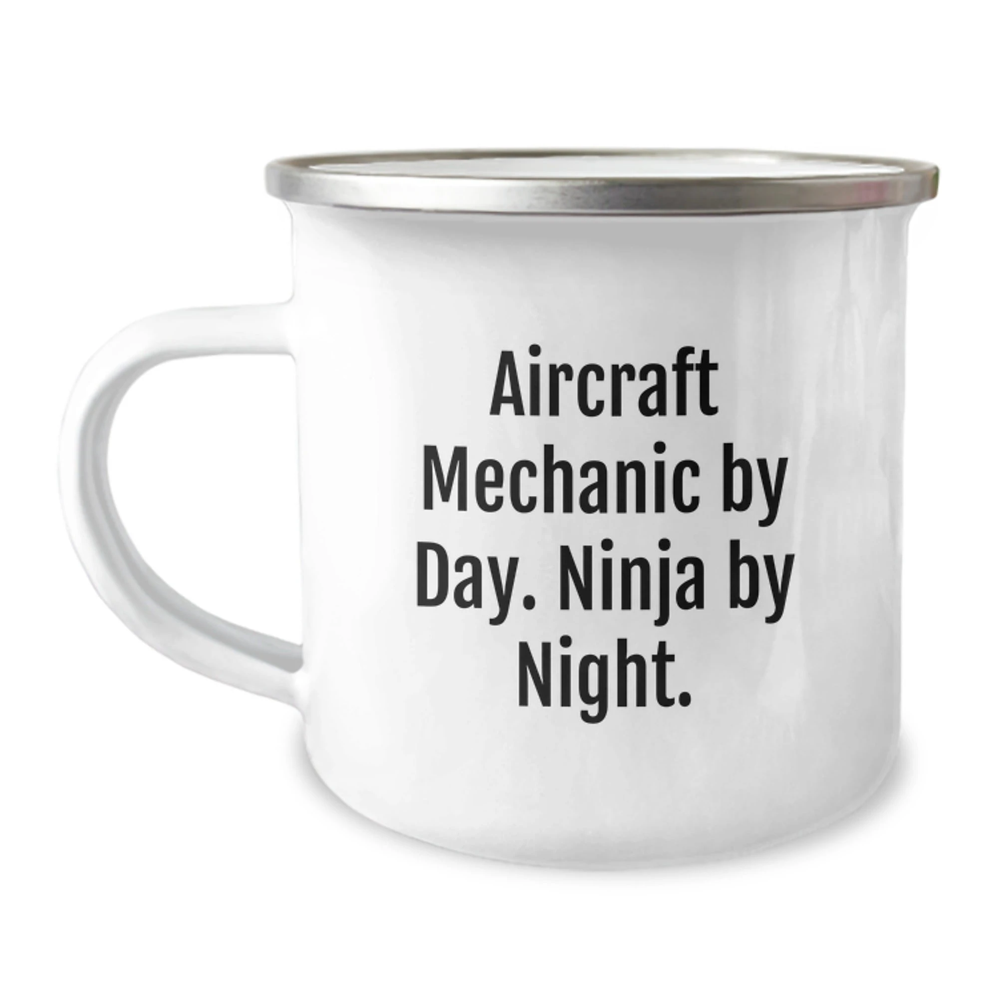 Funny Aircraft Mechanic Gifts for Him from Friends - Valentine's Unique Gifts for Men, Aircraft Mechanic By Day. Ninja By Night. Camping Mug, 12 oz Stainless Steel