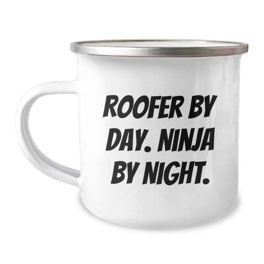 Roofer Gifts, Funny Quote, Unique Camping Mug for Graduation, Gifts from Family to Roofer By Day. Ninja By Night. - Image 1