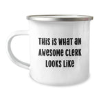 Funny Clerk Gifts from Men, Christmas Unique Gifts for Awesome Clerks, Camping Mug with Quote 'This Is What An Awesome Clerk Looks Like'