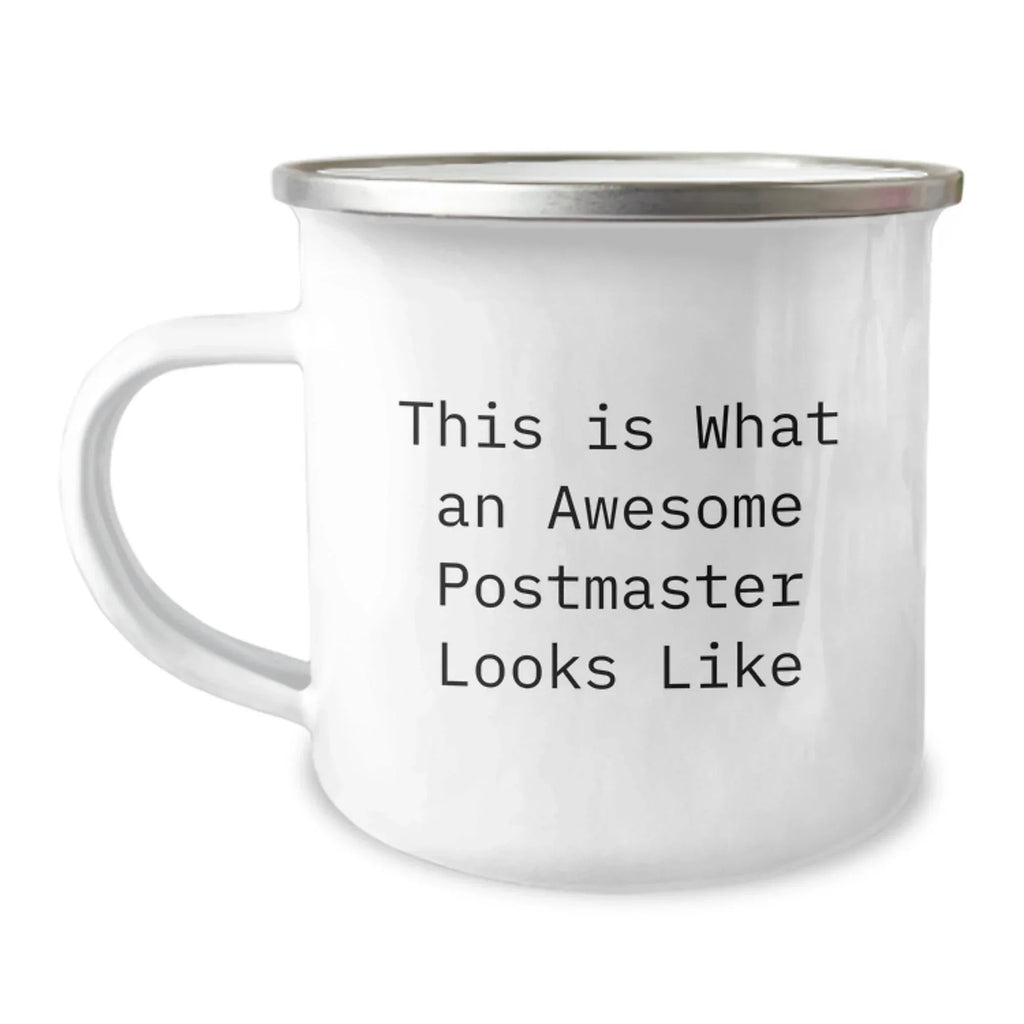 Funny Postmaster Gifts, This Is What An Awesome Postmaster Looks Like, Camping Mug for Graduation from Family, Friends, or Coworkers