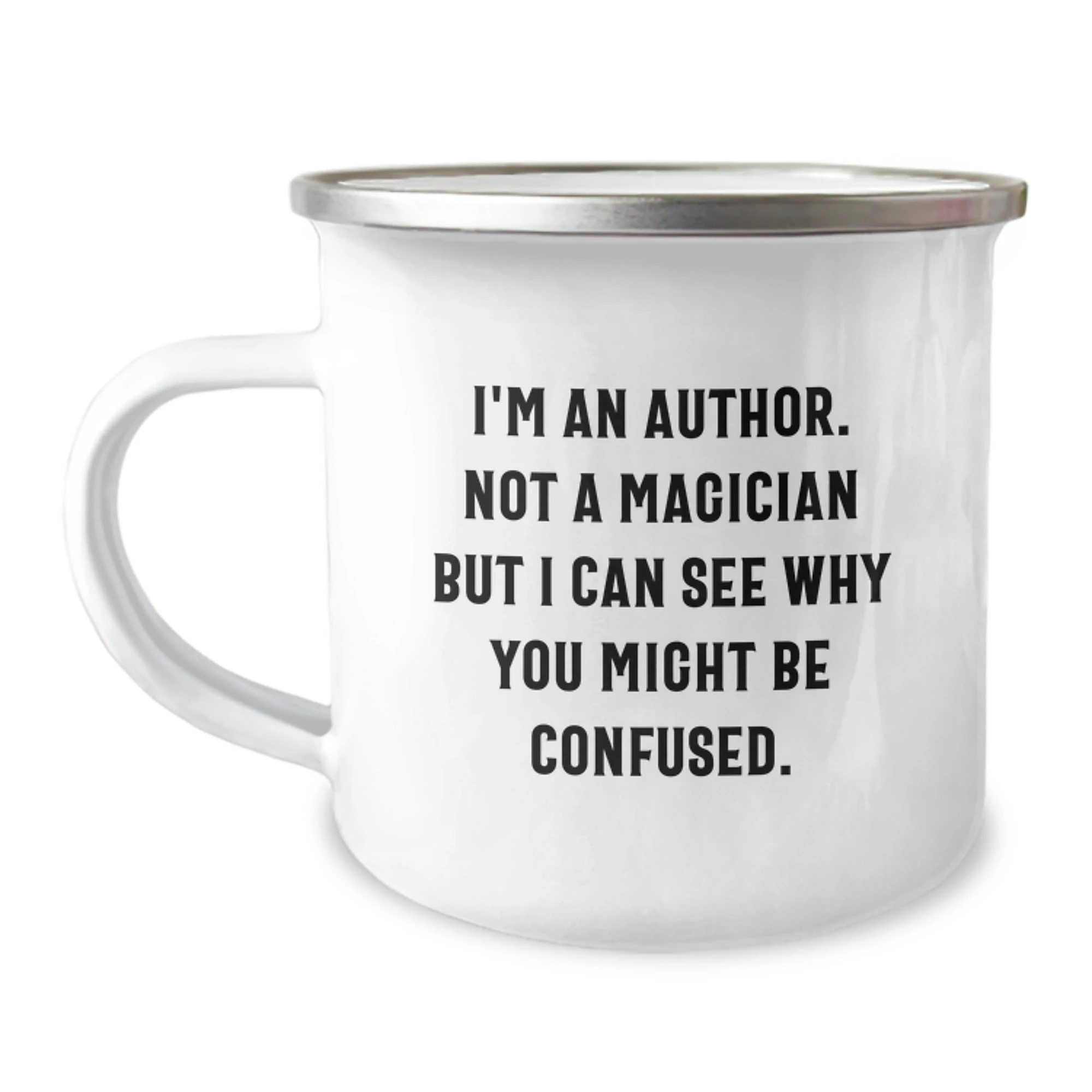 Funny Author Gifts for Him, Unique Camping Mug from Friends or Family, Author Inspiration Mugs for Writers and Authors, Christmas Unique Gifts