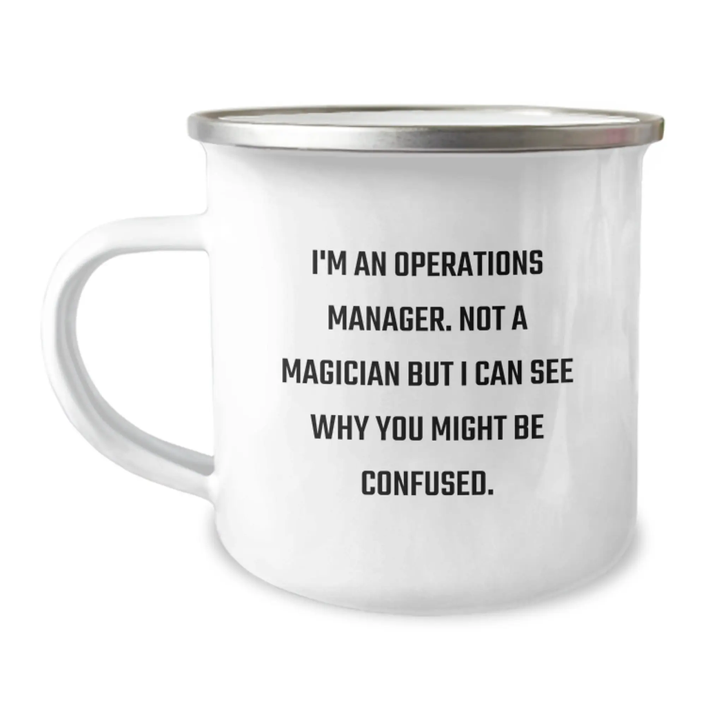 Funny Operations Manager Gifts, Birthday Presents for Operations Manager, Enamel Camping Mug with I'm An Operations Manager Quote - Image 1