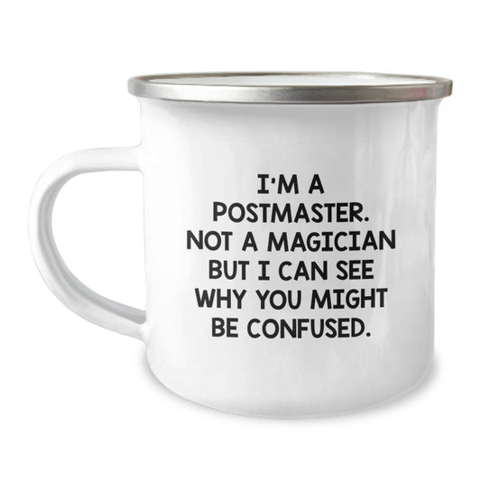 Postmaster Camping Mug Funny Gift Unique Christmas Memorable Presents for Friends and Family from Husband Wife Daughter Son - Image 1