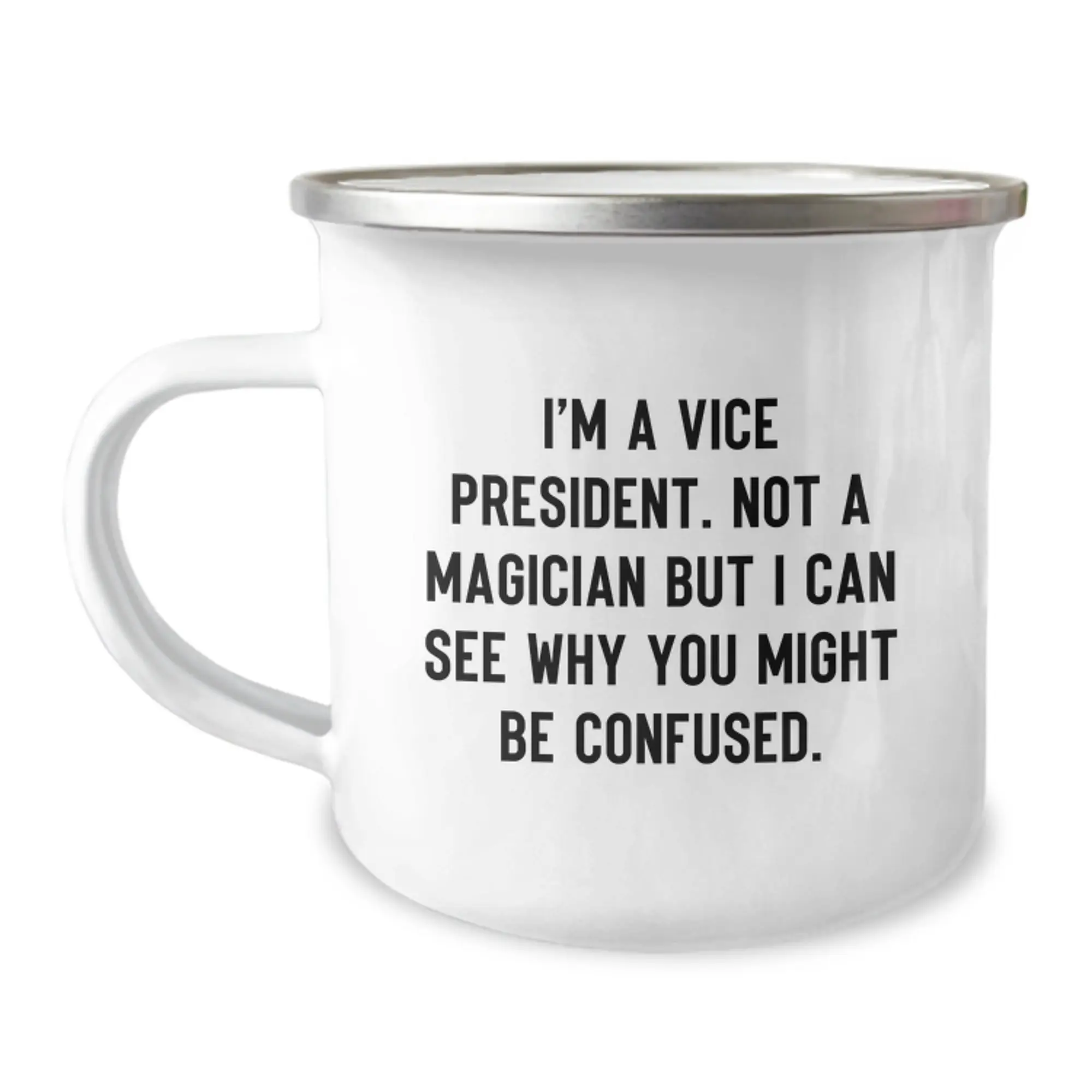 Funny Vice President Gifts - Graduation Unique Gifts from Friends, Coworkers, Family to Vice President, Men, Women - I'm A VP Mug, Camping Mug - Image 1