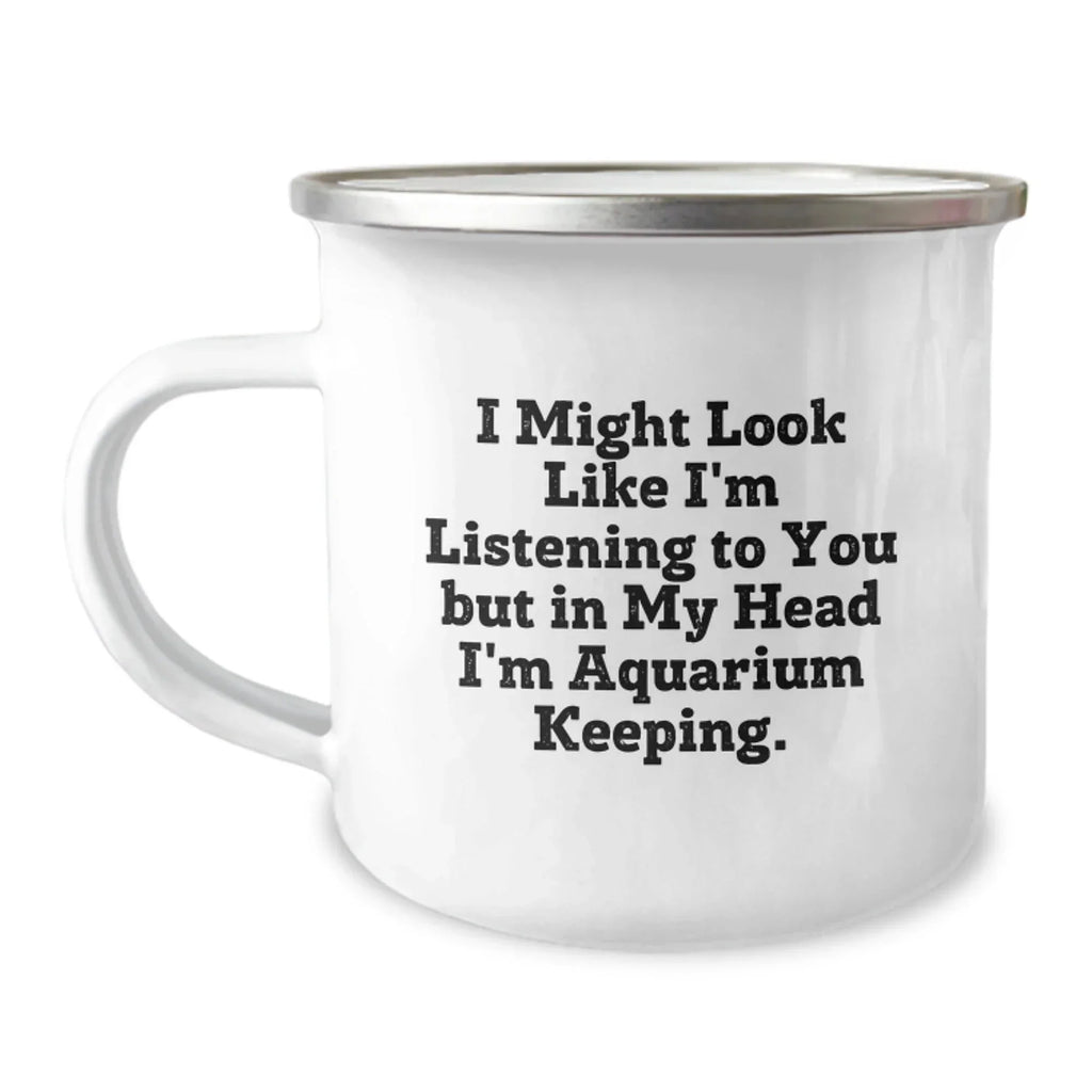 Funny Aquarium Keeping Gifts for Men, Unique Christmas Unique Gifts from Friends to Aquarium Keeping Enthusiasts, Funny Camping Mug