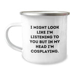 Gifts from Friends for Cosplaying Men and Women - Funny Camping Mug for Christmas Unique