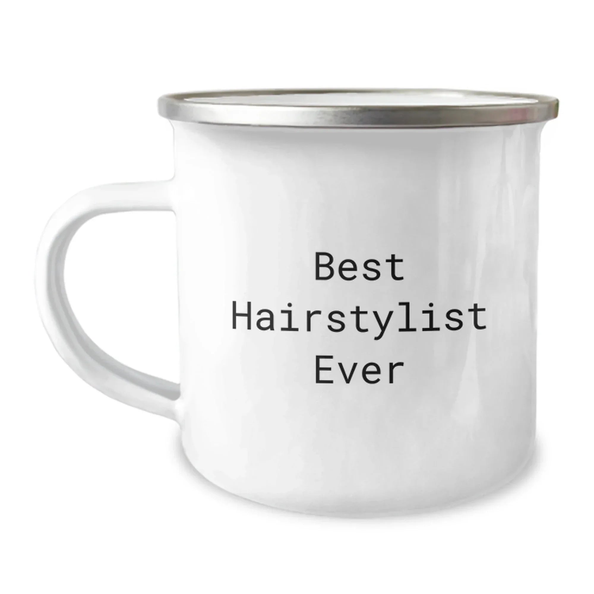 Funny Hairstylist Gifts from Friends - Best Hairstylist Ever Camping Mug, Perfect Graduation Gifts for Hairstylist, 12 oz Stainless Steel with Enamel Finish