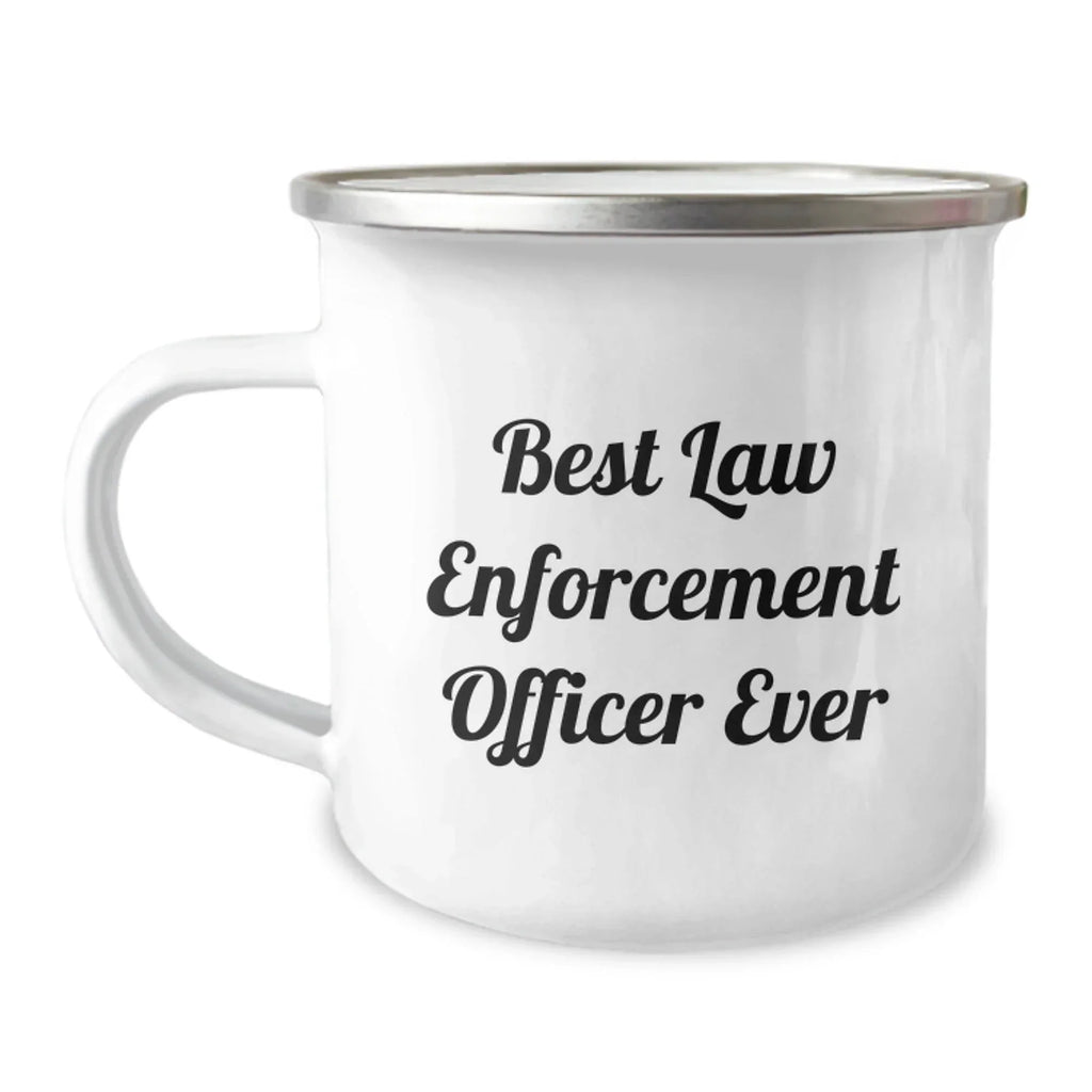 Funny Best Law Enforcement Officer Ever Gifts from Men to Law Enforcement Officer Camping Mug, Graduation Unique Gifts for Law Enforcement Officer
