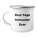 Funny Yoga Instructor Gifts from Friends - Best Yoga Instructor Ever Camping Mug for Men or Women, Unique Christmas Unique Gifts