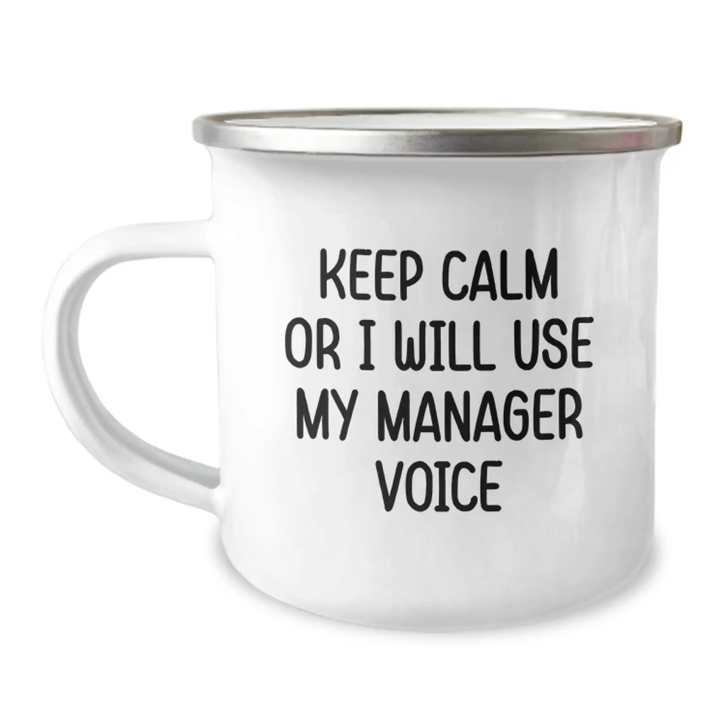 Funny Manager Gifts from Friends for Graduation Unique Mugs Keep Calm Or I Will Use My Manager Voice - Image 1