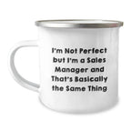 Funny Sales Manager Gifts for Men, 'I'm Not Perfect But I'm A Sales Manager And That's Basically The Same Thing' Christmas Unique Mugs for Coworkers